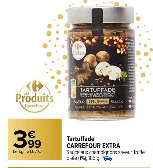 Tartuffade Carrefour Extra