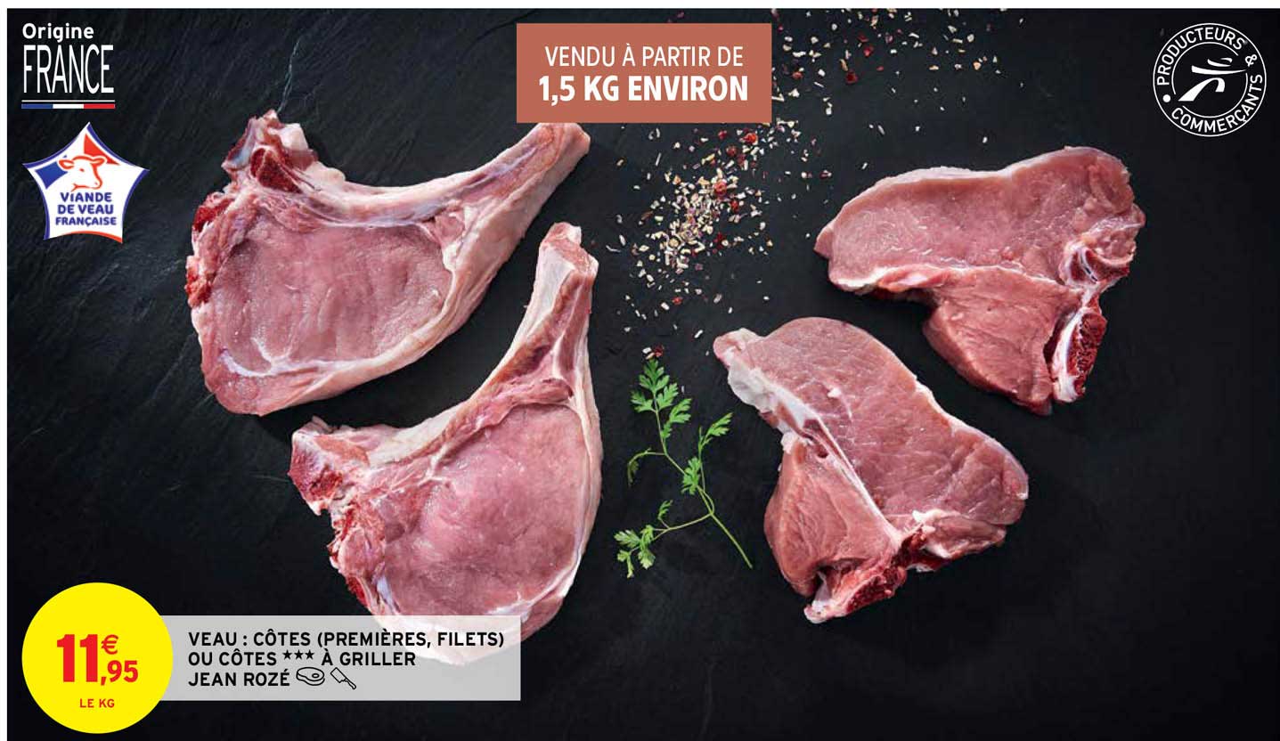 veau : côtes (premières, filets) ou côtes *** à griller jean rozé