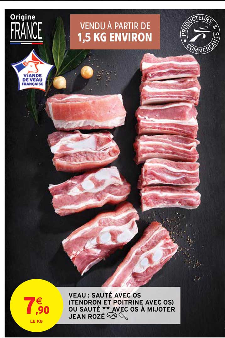 veau : sauté avec os (tendron et poitrine avec os) ou sauté *** avec os à mijoter jean rozé