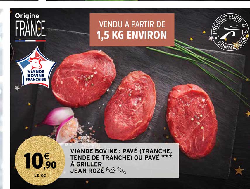 viande bovine : pavé (tranche, tende de tranche) ou pavé *** à griller jean rozé