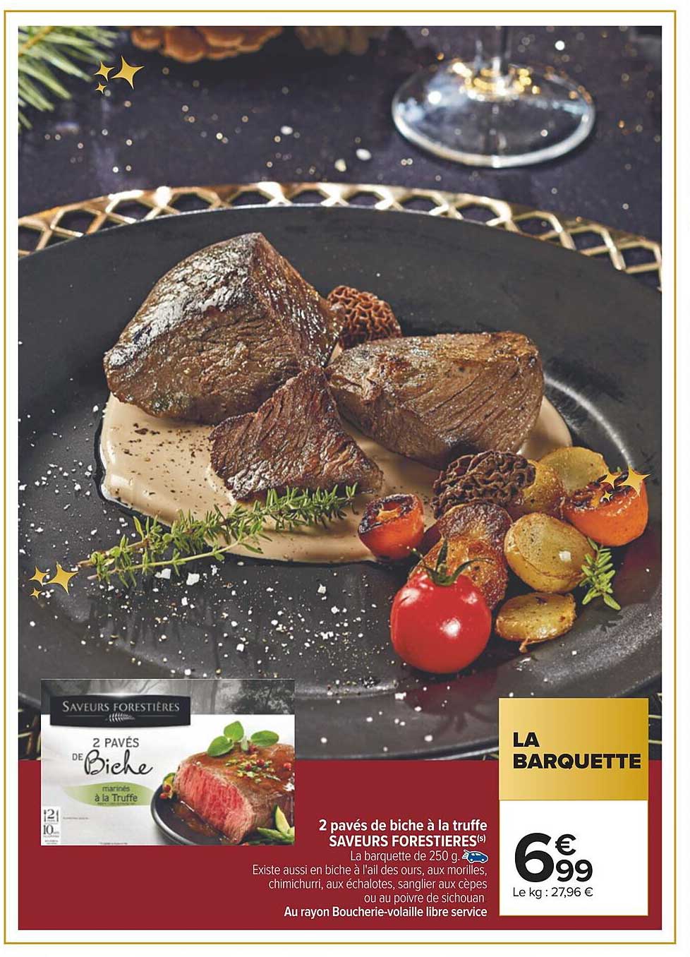 2 pavés de biche à la truffe saveurs forestières