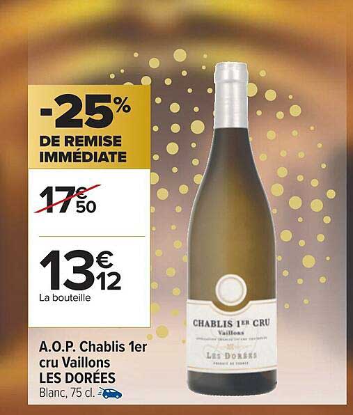a.o.p. chablis 1er cru vaillons les dorées