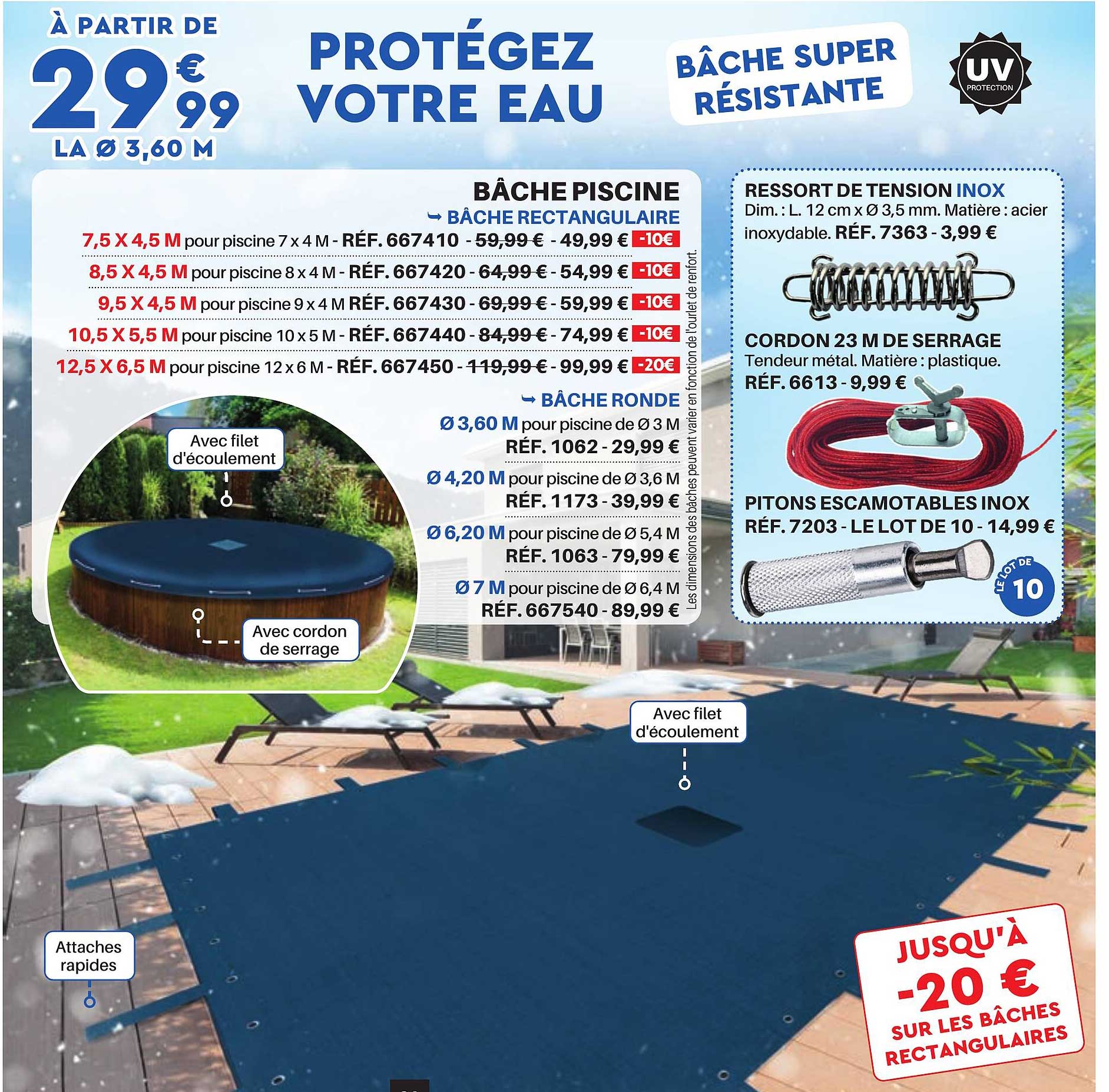 bâche piscine, ressort de tension inox, cordon 23 m de serrage, pitons escamotables inox