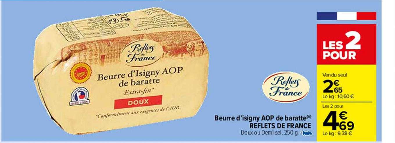 beurre d'isigny aop de baratte reflets de france