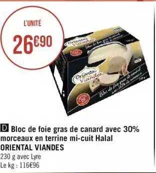 bloc de foie gras de canard avec 30% morceaux en terrine mi-cuit halal oriental viandes