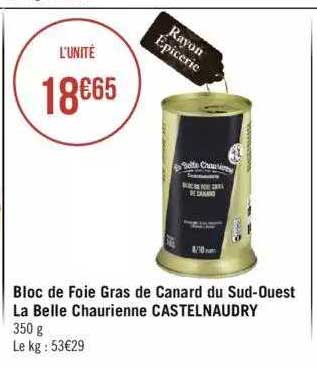 bloc de foie gras de canard du sud-ouest la belle chaurienne castelnaudry