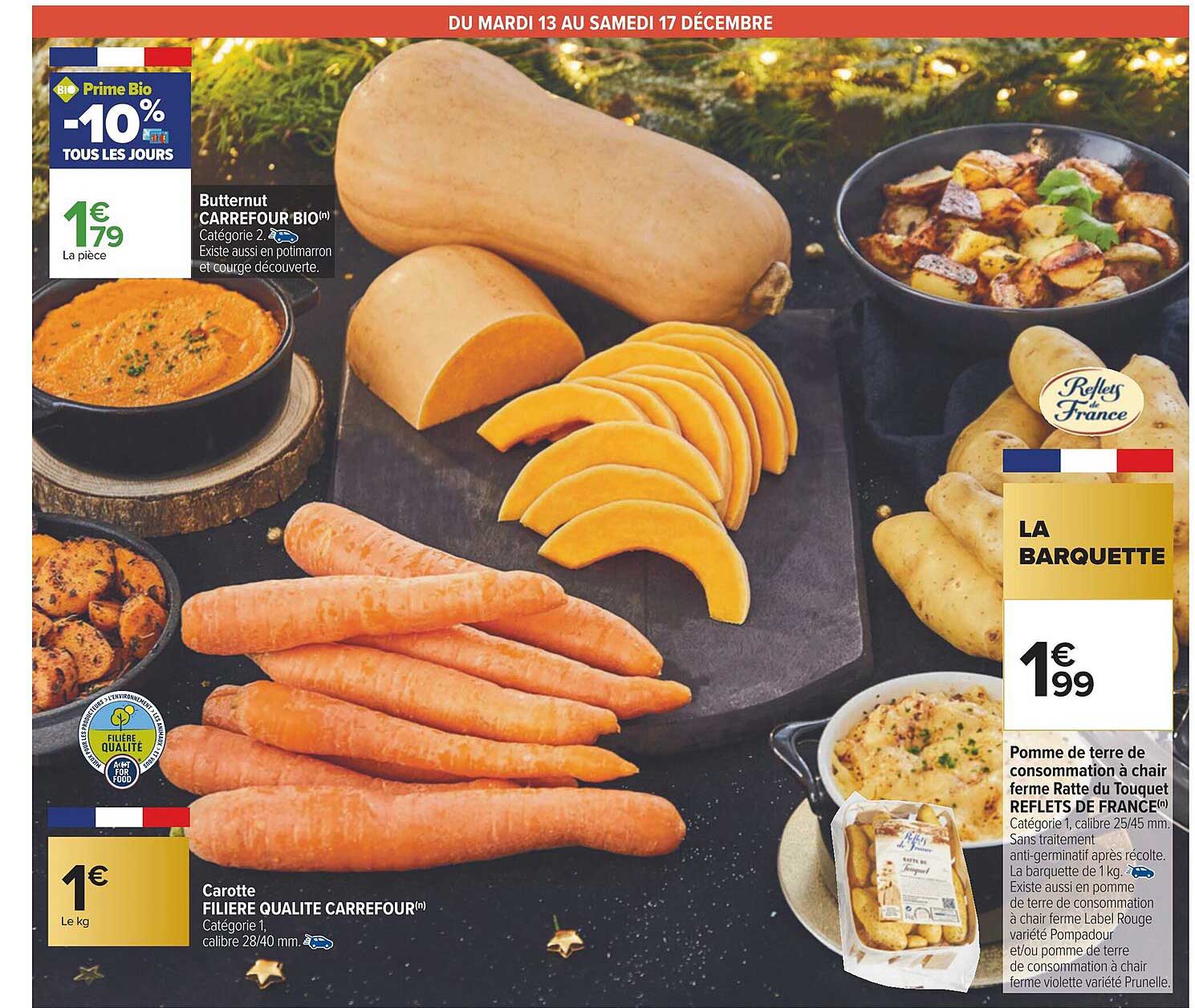 butternut carrefour bio, carotte filière qualité carrefour, pomme de terre de consommation à chair ferme ratte du touquet reflets de france