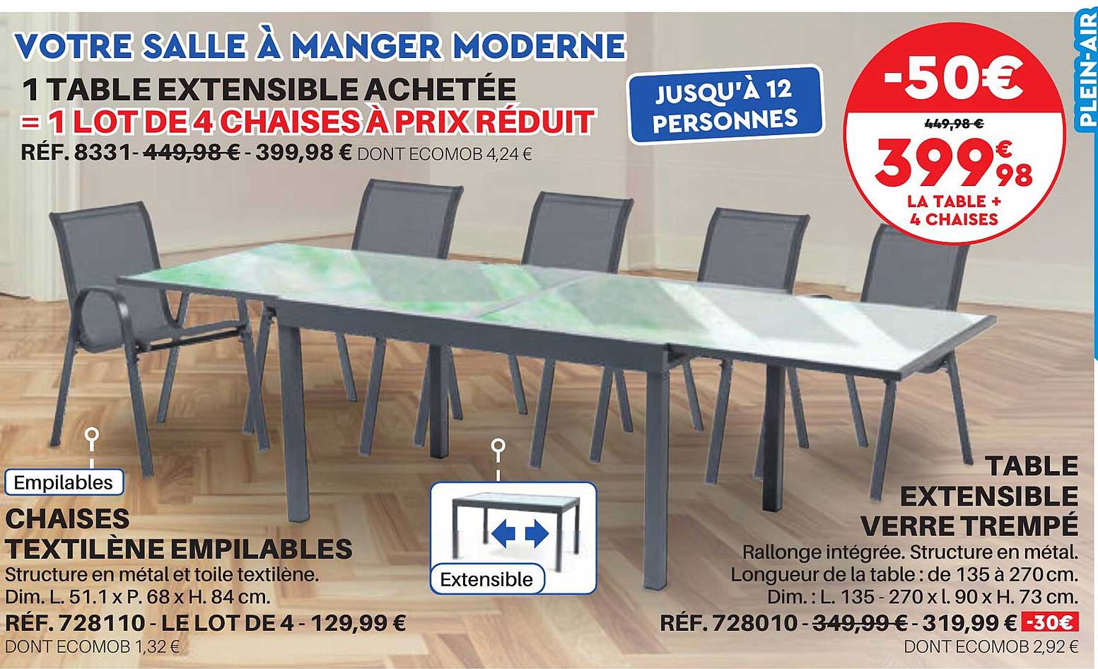 chaises textilène empilables, table extensible verre trempé