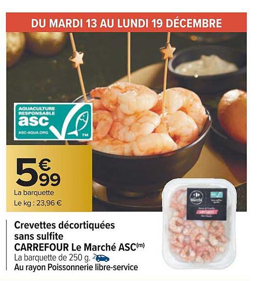 crevettes décortiquées sans sulfite carrefour le marché asc