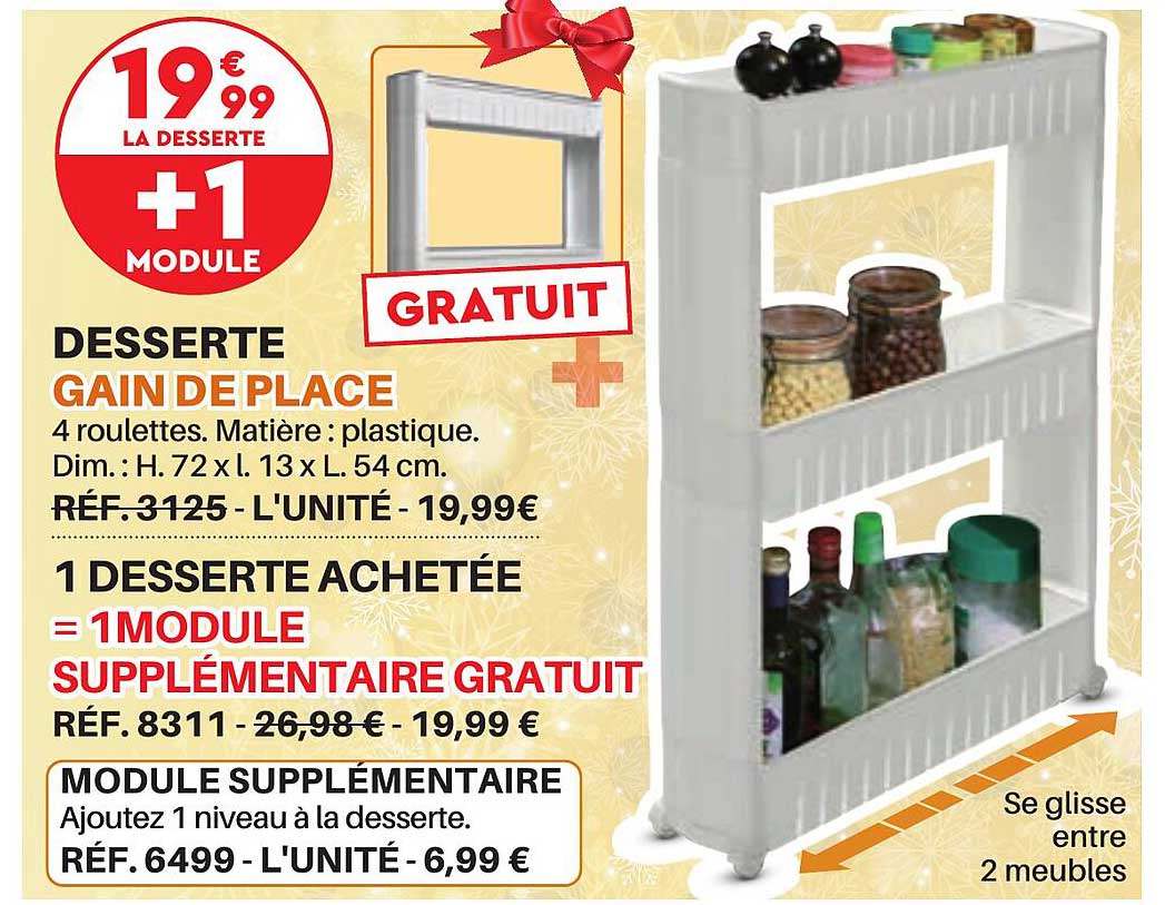 desserte gain de place