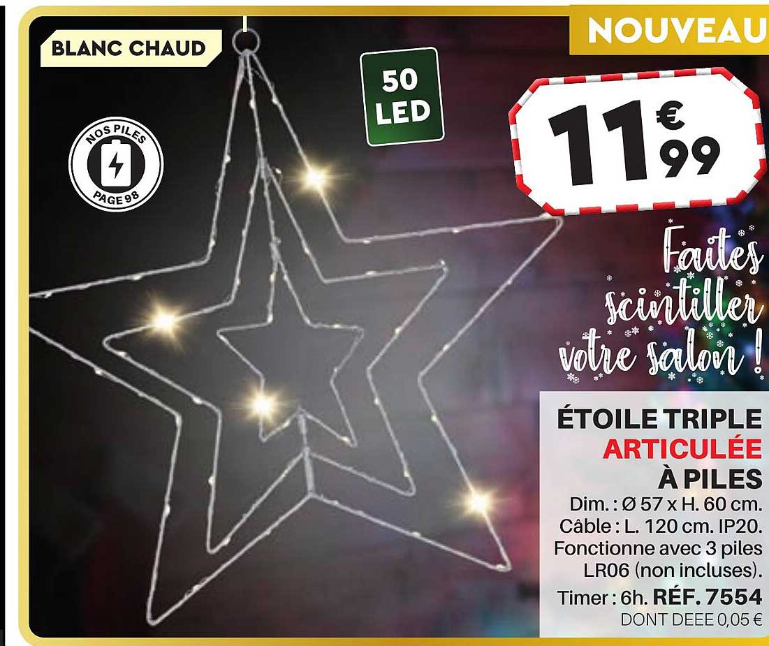 étoile triple articulée à piles