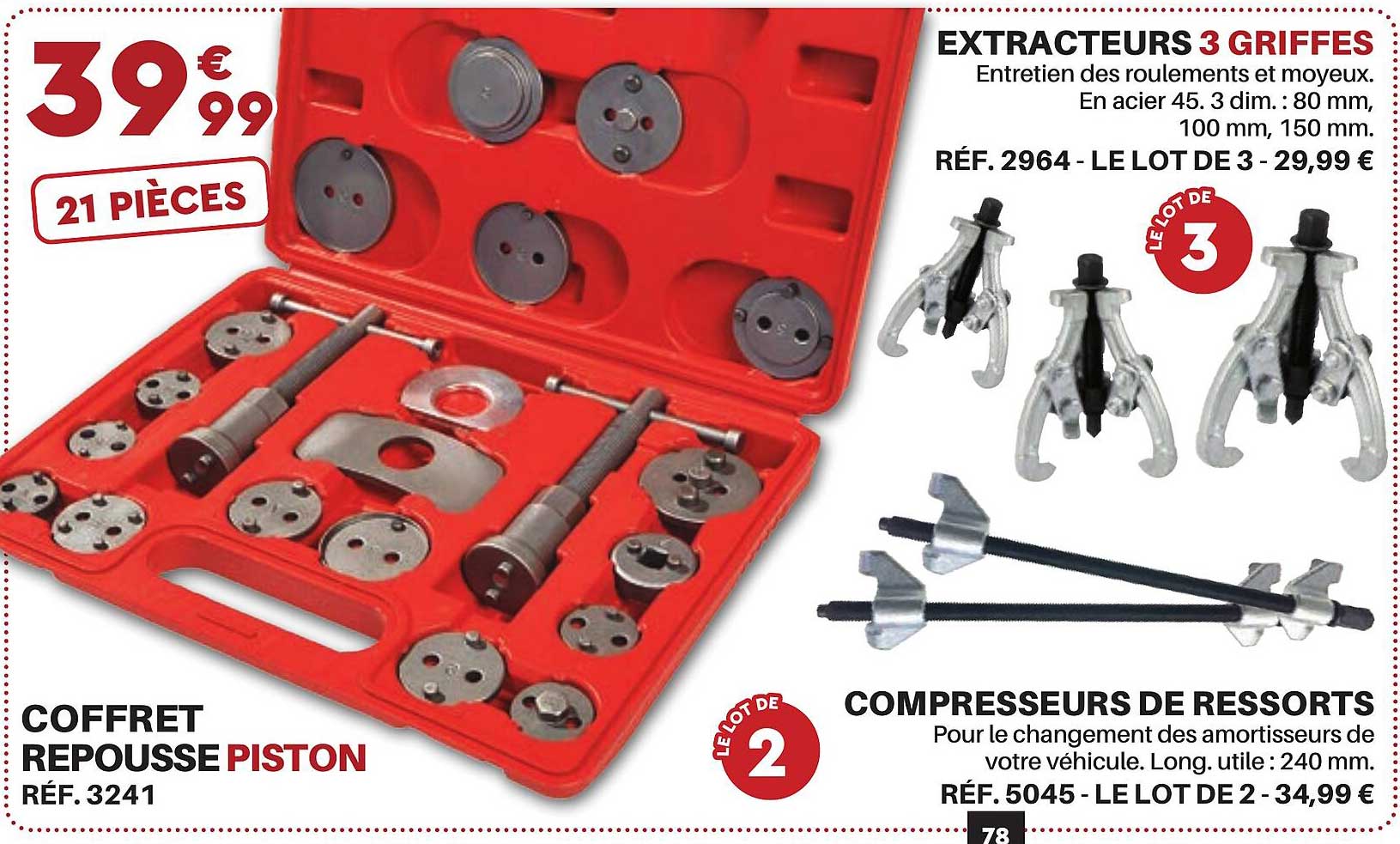 extracteurs 3 griffes, coffret repousse piston, compresseurs de ressorts