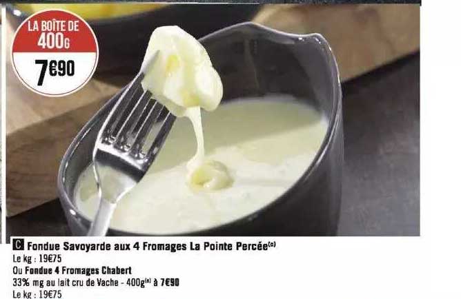 fondue savoyarde aux 4 fromages la pointe percée