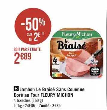 Jambon Le Braisé Sans Couenne Doré Au Four Fleury Michon