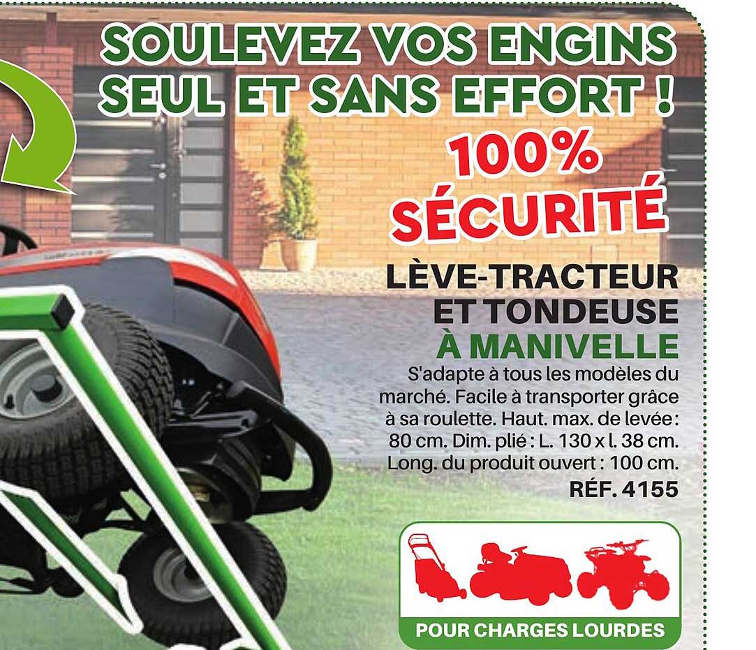 lève-tracteur et tondeuse à manivelle