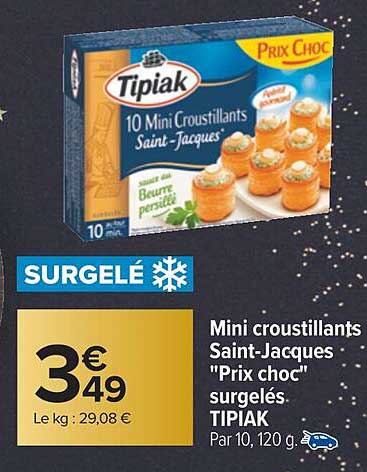 mini croustillants saint-jacques "prix choc" surgelés tipiak