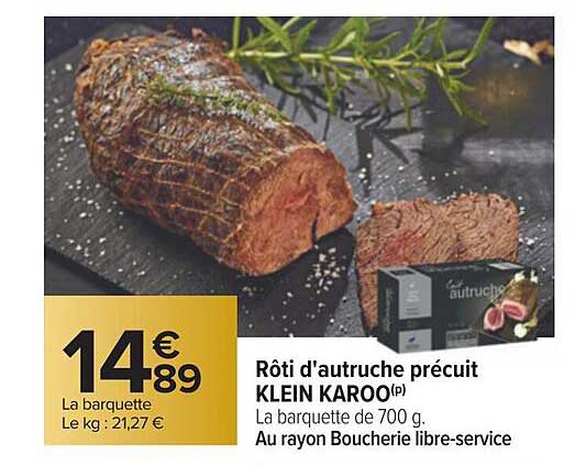 rôti d'autruche précuit klein karoo