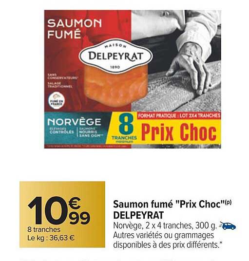 Saumon Fumé "prix Choc" Delpeyrat
