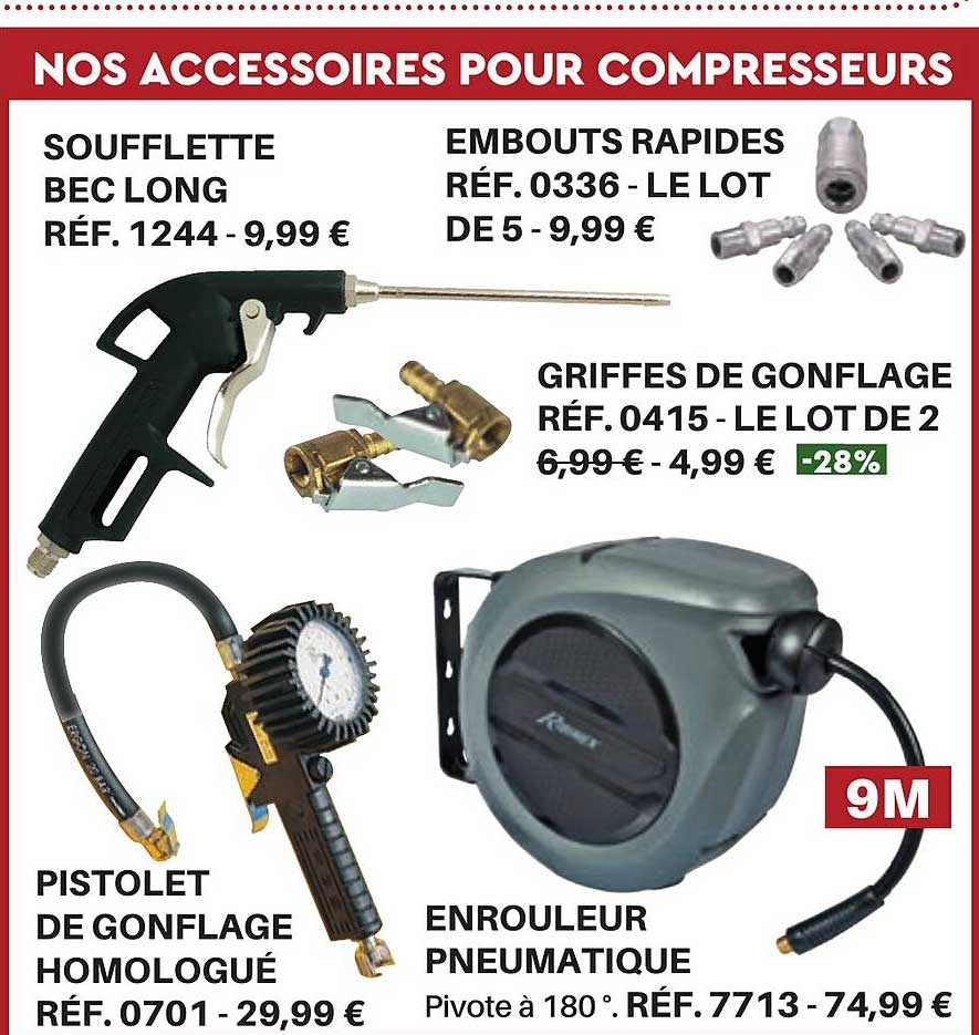soufflette bec long, embouts rapides, griffes de gonflage, pistolet de gonflage homologué, enrouleur pneumatique