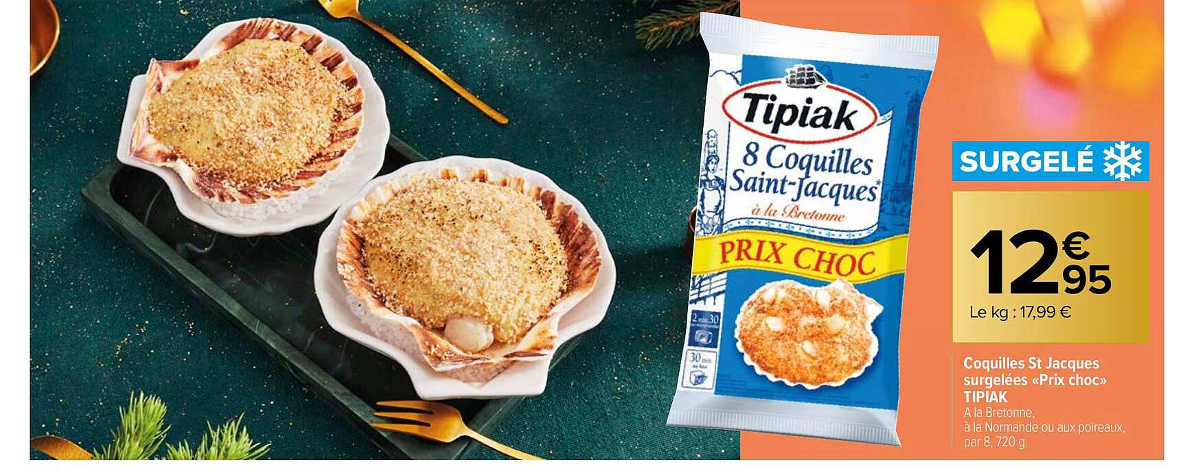 Coquilles St Jacques Surgelées «prix Choc» Tipiak