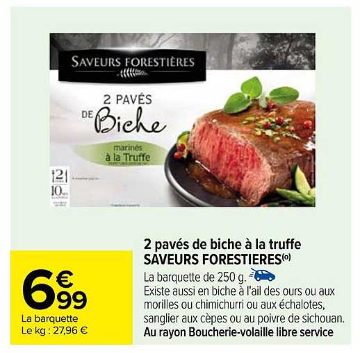 2 pavés de biche à la truffe saveurs forestières