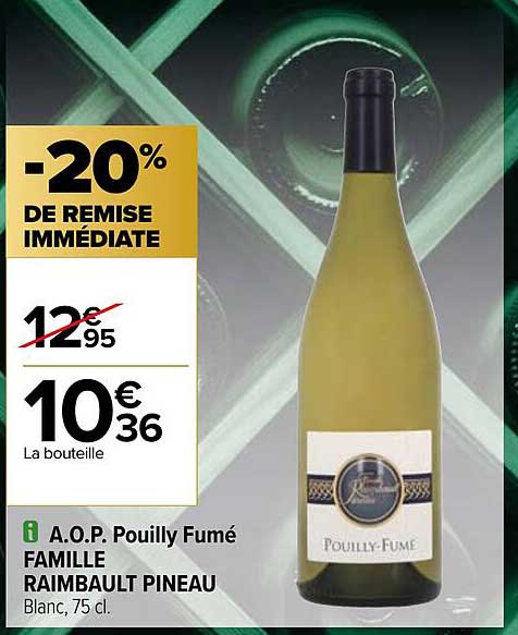 a.o.p. pouilly fumé famille raimbault pineau