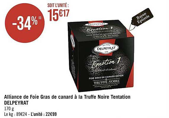 Alliance De Foie Gras De Canard à La Truffe Noire Tentation Delpeyrat