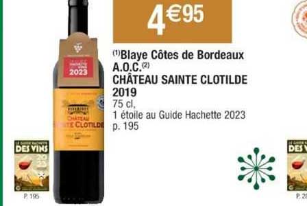 blaye côtes de bordeaux a.o.c. château sainte clotilde 2019