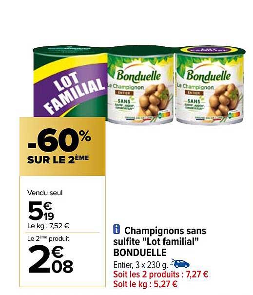 champignons sans sulfite "lot familial" bonduelle