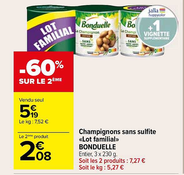 champignons sans sulfite «lot familial» bonduelle