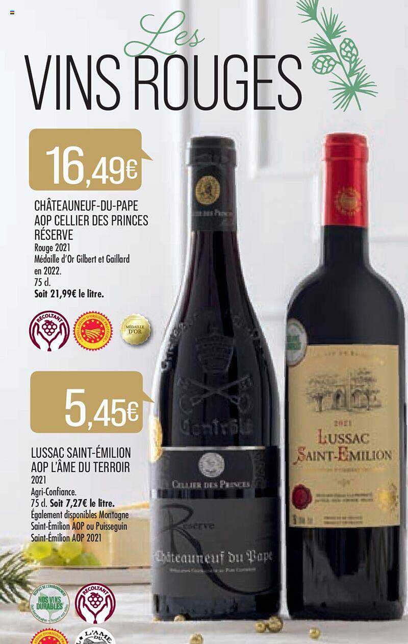 châteauneuf-du-pape aop cellier des princes réserve rouge 2021, lussac saint-émilion aop l'âme du terroir 2021