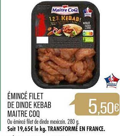 émincé filet de dinde kebab maître coq