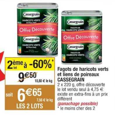 fagots de haricots verts et liens de poireaux cassegrain