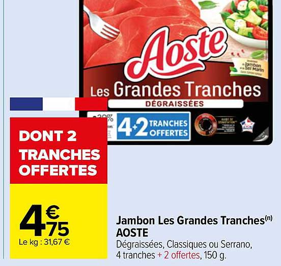 jambon les grandes tranches aoste