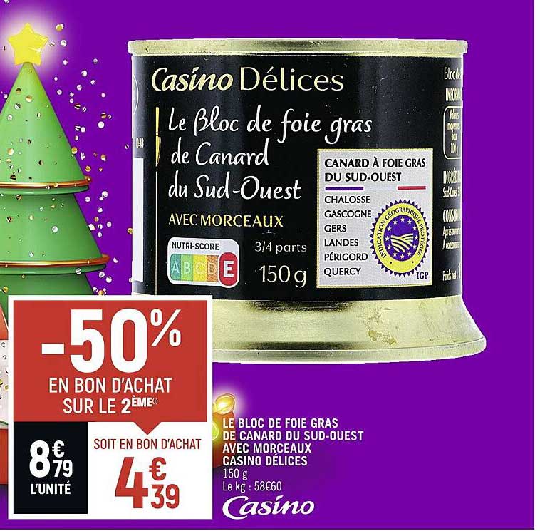 le bloc de foie gras de canard du sud-ouest avec morceaux casino délices
