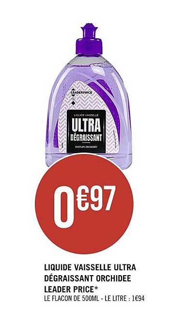 liquide vaisselle ultra dégraissant orchidée leader price