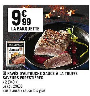 pavés d'autruche sauce à la truffe saveurs forestières