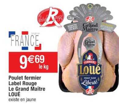 poulet fermier label rouge le grand maître loué