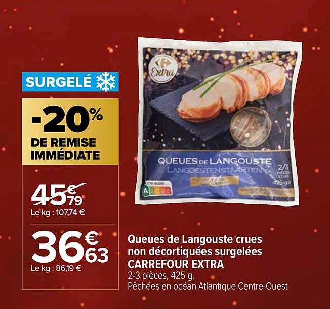 queues de langouste crues non décortiquées surgelées carrefour extra