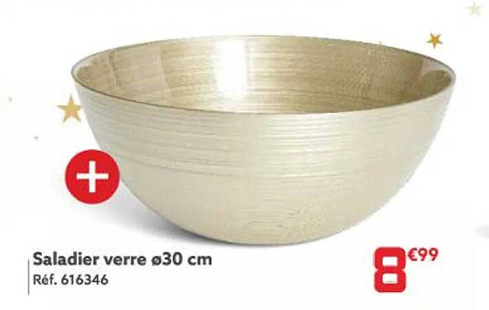 Saladier Verre ø 30 Cm