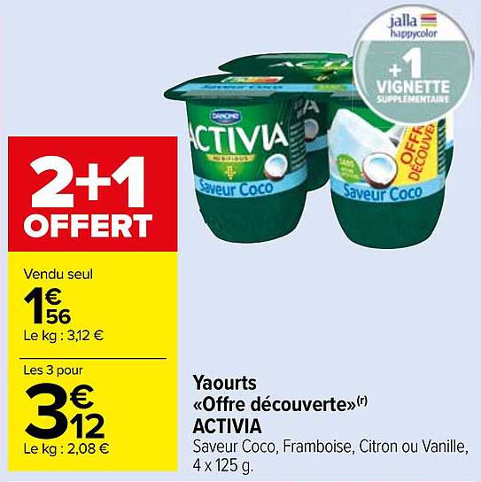 Yaourts «offre Découverte» Activia