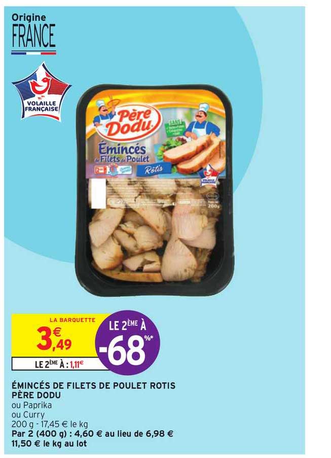 émincés de filets de poulet rôtis père dodu