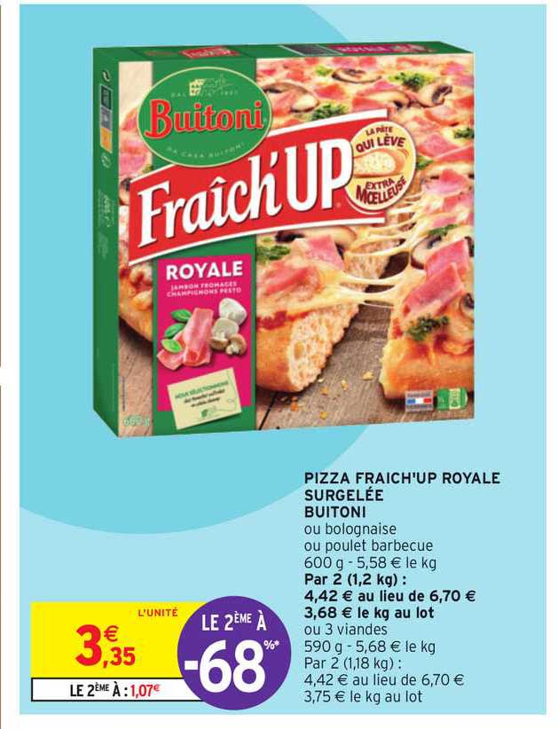 pizza fraîch'up royale surgelée buitoni