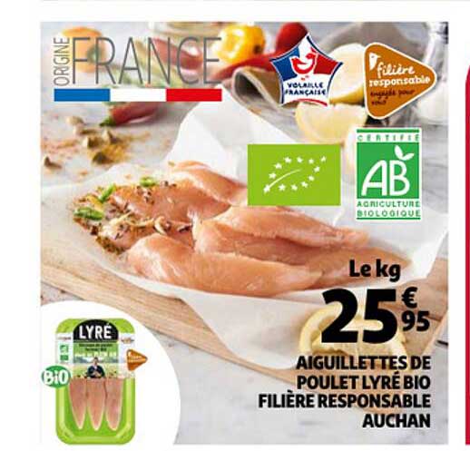aiguillettes de poulet lyré bio filière responsable auchan