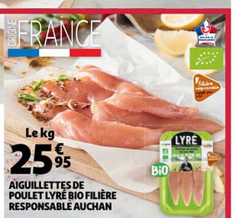 aiguillettes de poulet lyré bio filière responsable auchan