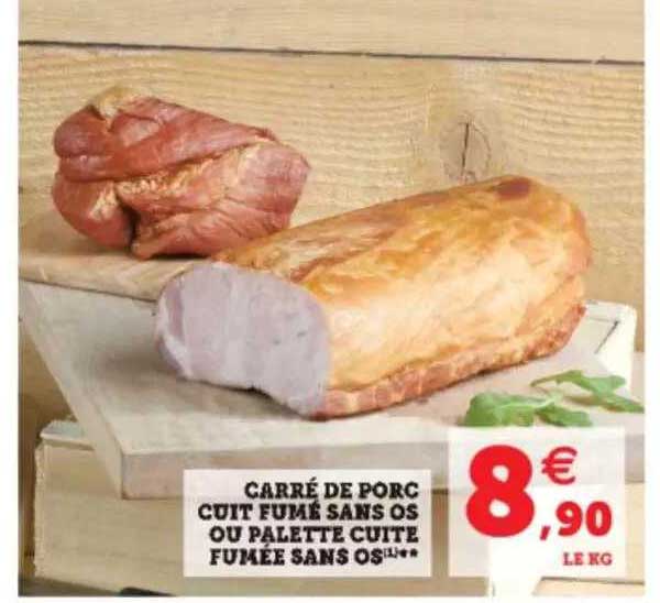 Carré De Porc Cuit Fumé Sans Os Ou Palette Cuite Fumée Sans Os