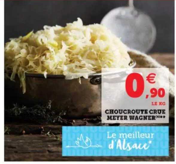choucroute crue meyer wagner