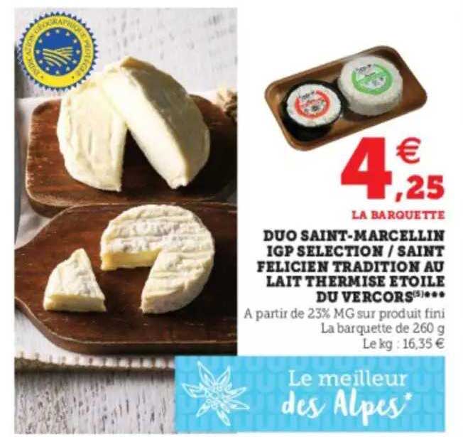duo saint-marcellin igp sélection -saint félicien tradition au lait thermisé étoile du vercors