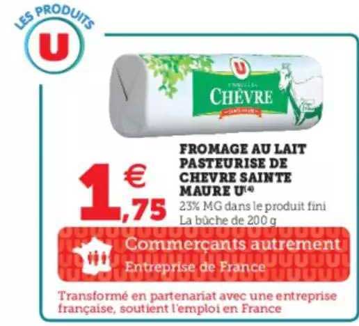 Fromage Au Lait Pasteurisé De Chèvre Saint Maure U
