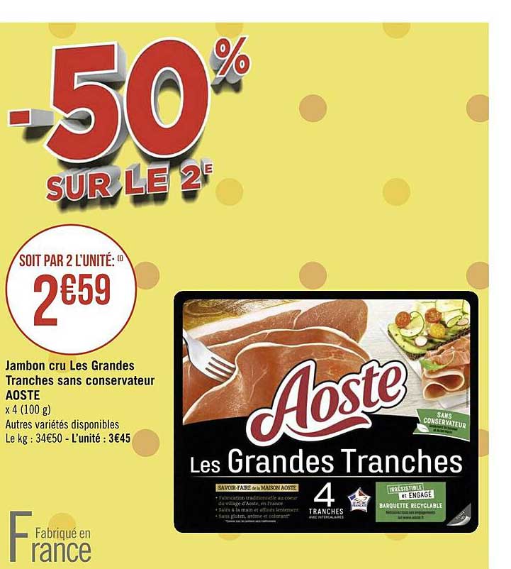 jambon cru les grandes tranches sans conservateur aoste